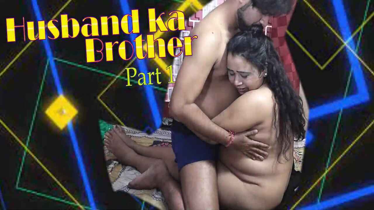 husband ka brother part 1 Free Porn Video