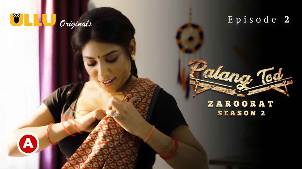 palang tod zaroorat season 2 episode 2 Free Porn Video
