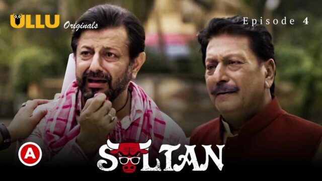 Sultan Part 2 2022 Ullu Originals Hindi Hot Web Series Ep 4