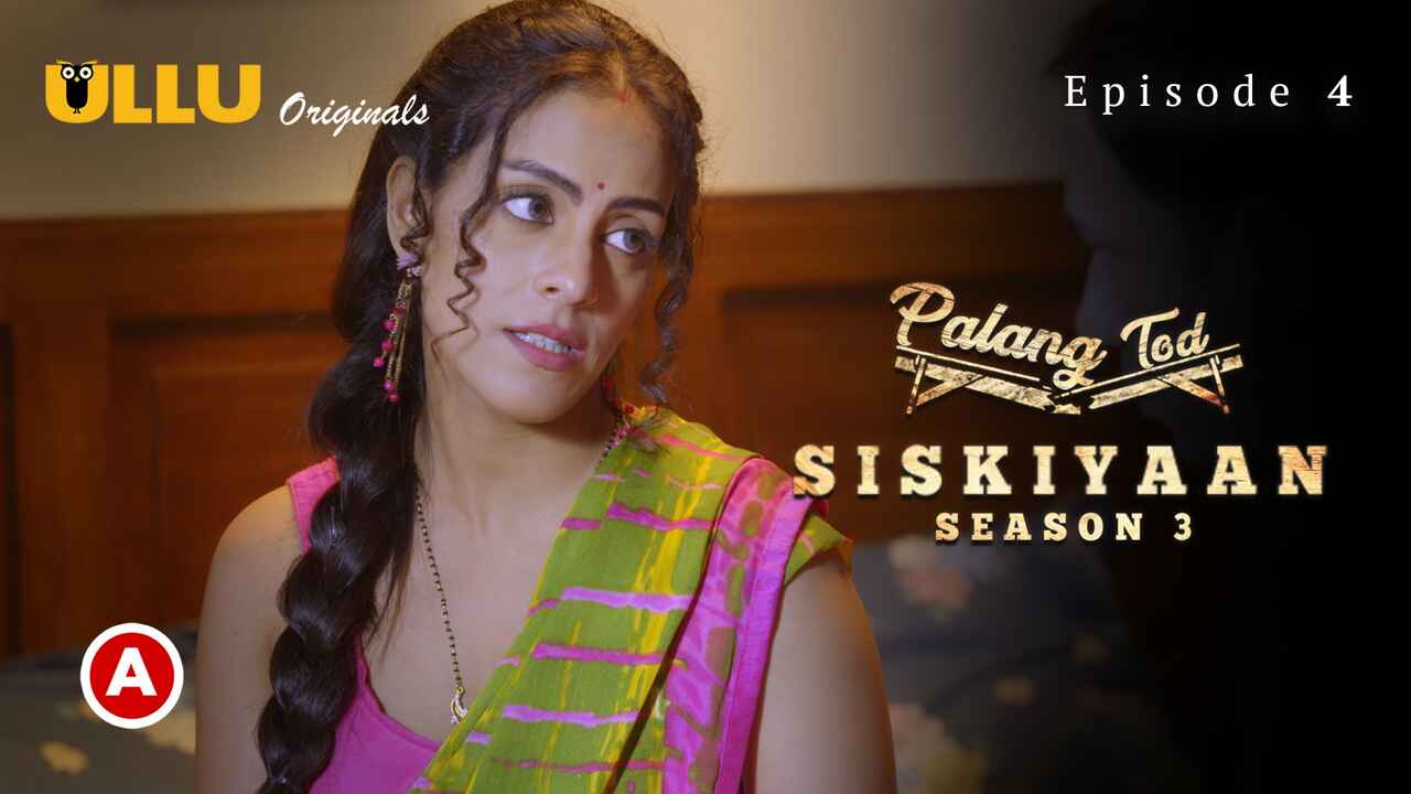 Palang Tod Siskiyaan Season 3 Part 2 Ullu Web Series Ep 4