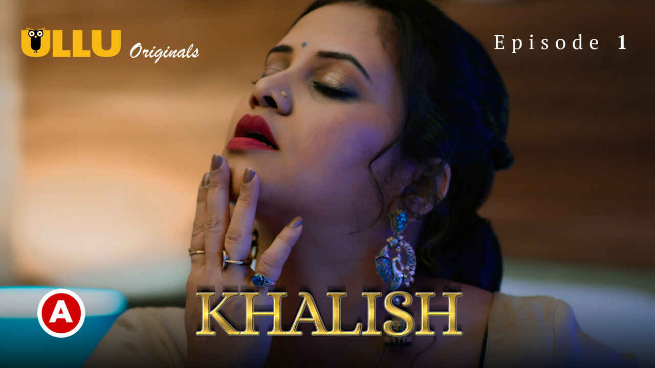 Khalish 2023 Ullu Originals Hindi Porn Web Series Episode 1