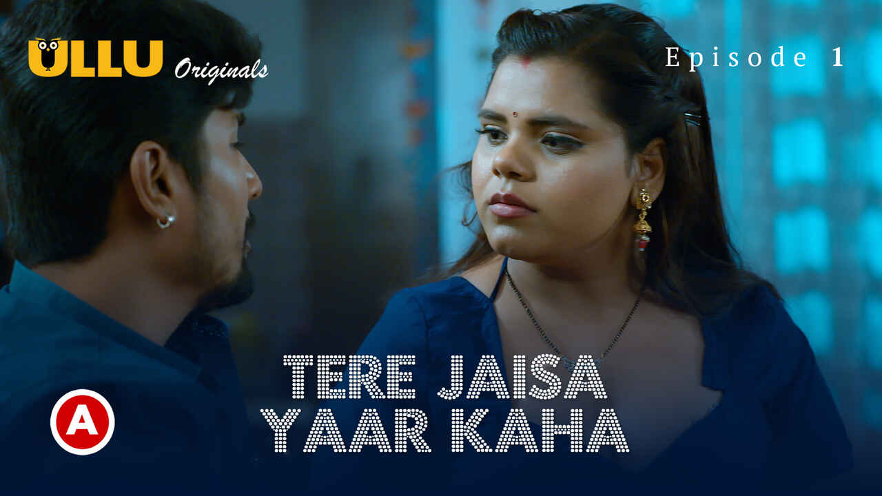 Tere Jaisa Yaar Kaha 2023 Ullu Hindi Porn Web Series Ep 1