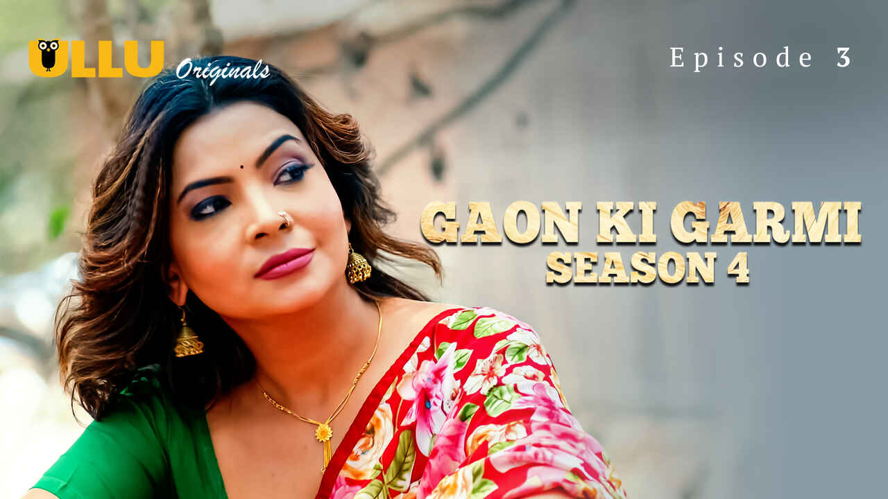 Gaon Ki Garmi Season 4 2023 Ullu Hindi Porn Web Series Ep 3