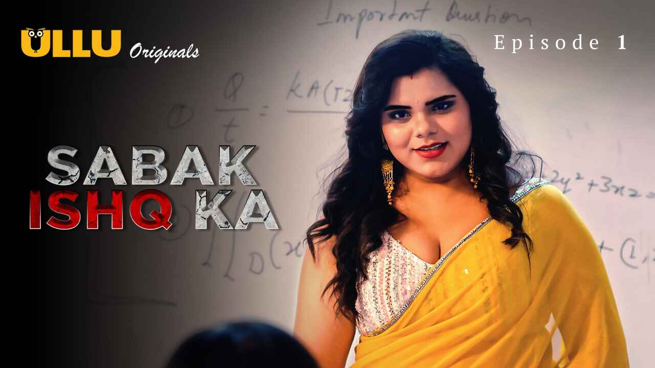 Sabak Ishq Ka 2023 Ullu Originals Hindi Porn Web Series Ep 1