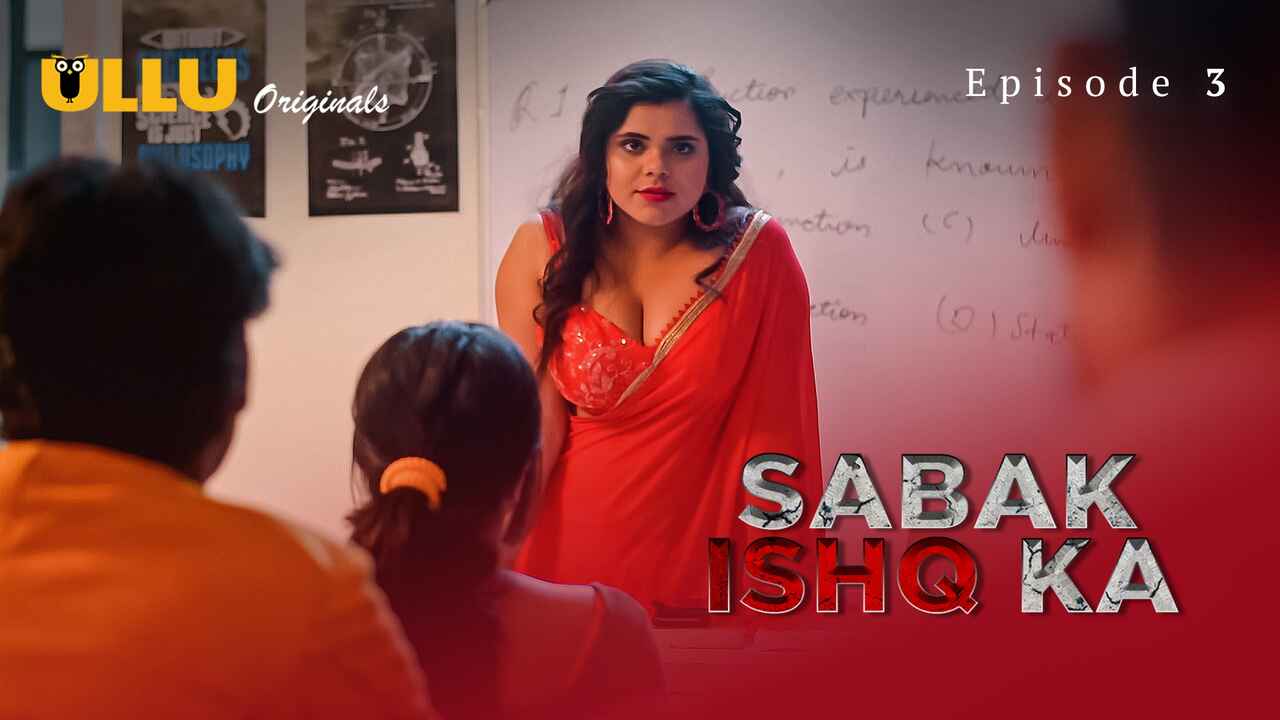 Sabak Ishq Ka 2023 Ullu Originals Hindi Porn Web Series Ep 3