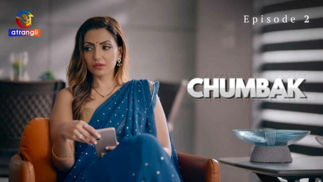 Chumbak 2023 Atrangii Originals Hindi Porn Web Series Ep 2