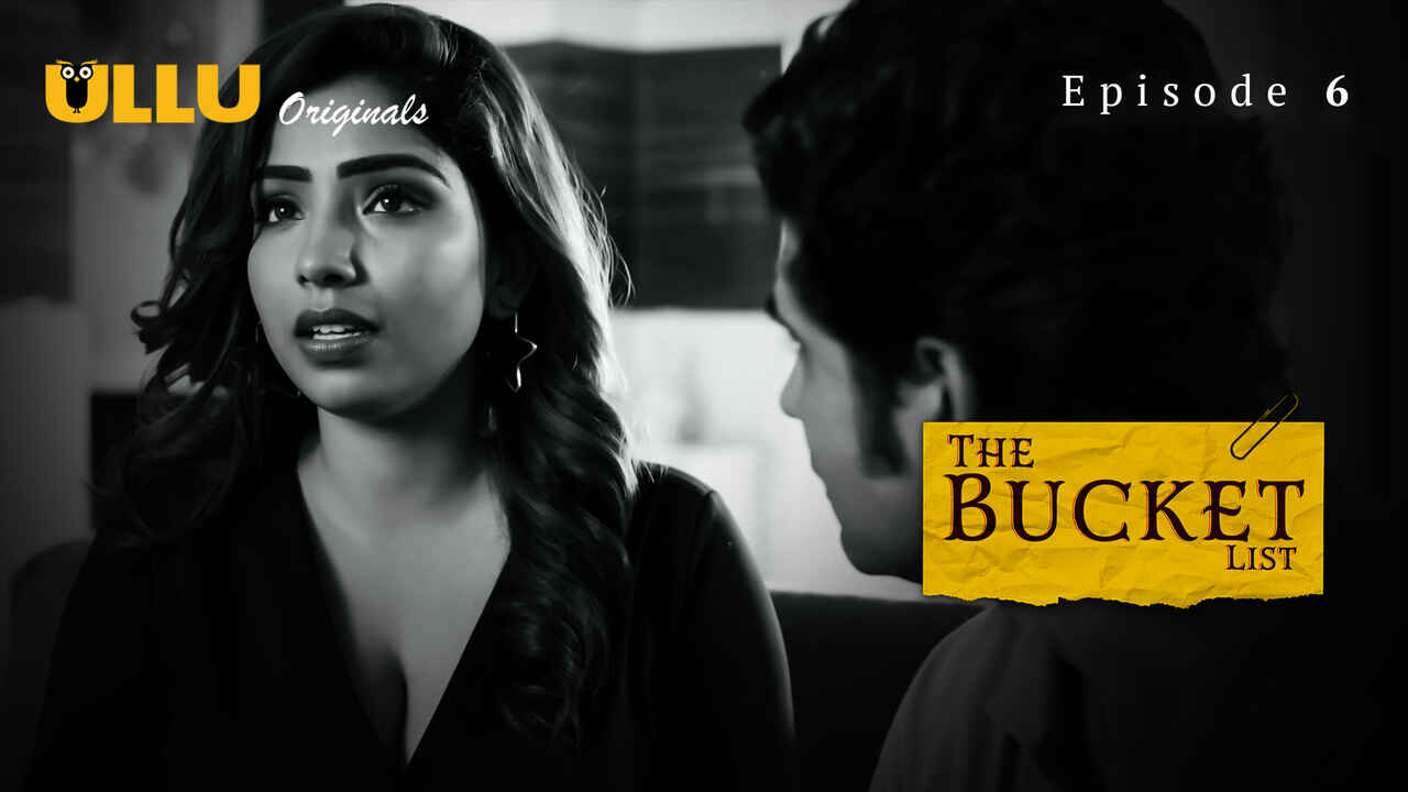 The Bucket List 2023 Ullu Originals Hindi Porn Web Series Ep 6