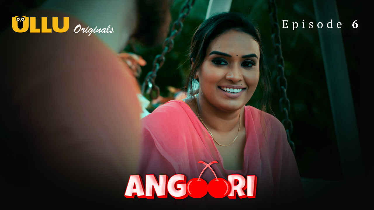Angoori 2023 Ullu Originals Hindi Porn Web Series Episode 6