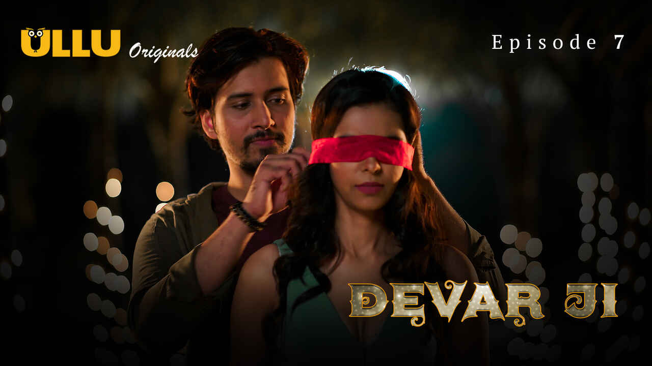 Devar Ji 2024 Ullu Originals Hindi Porn Web Series Episode 7