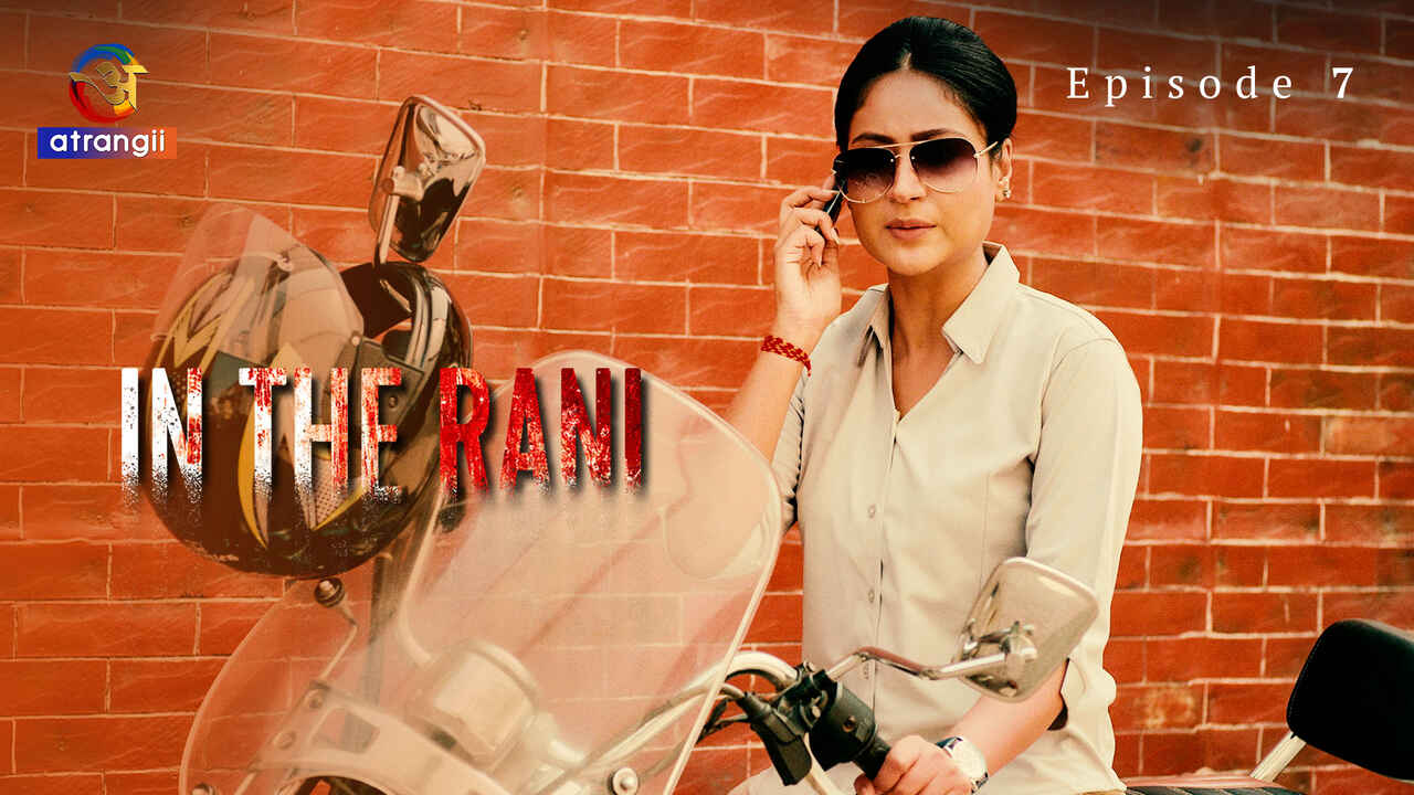 In the Rani 2024 Atrangii Originals Hindi Porn Web Series Ep 7