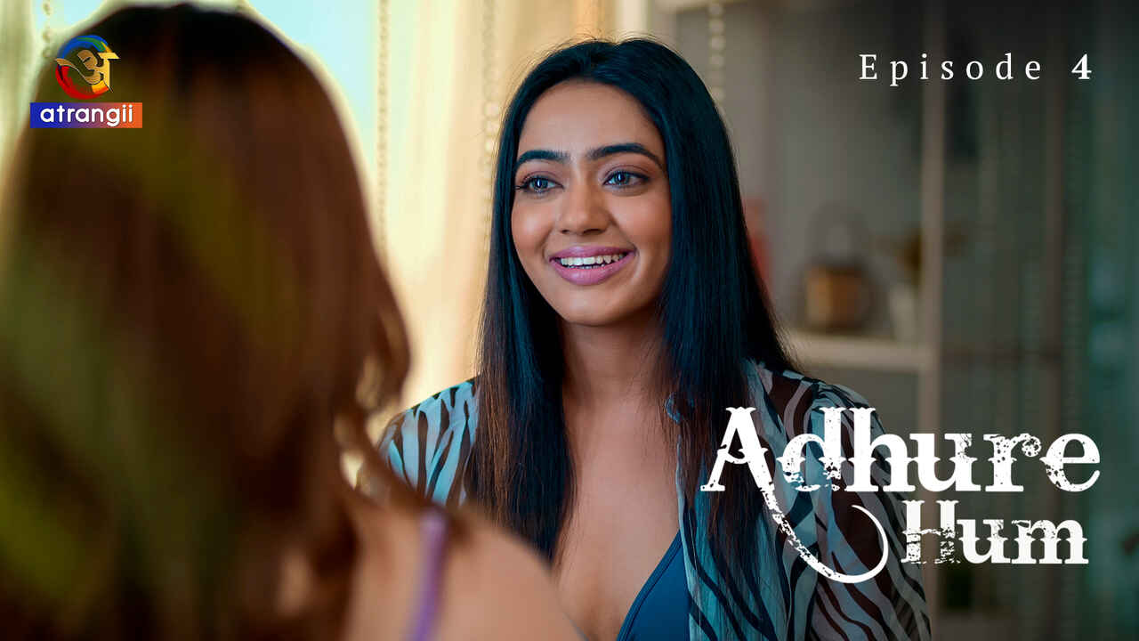 Adhure Hum 2024 Atrangii Originals Hindi Porn Web Series Ep 4