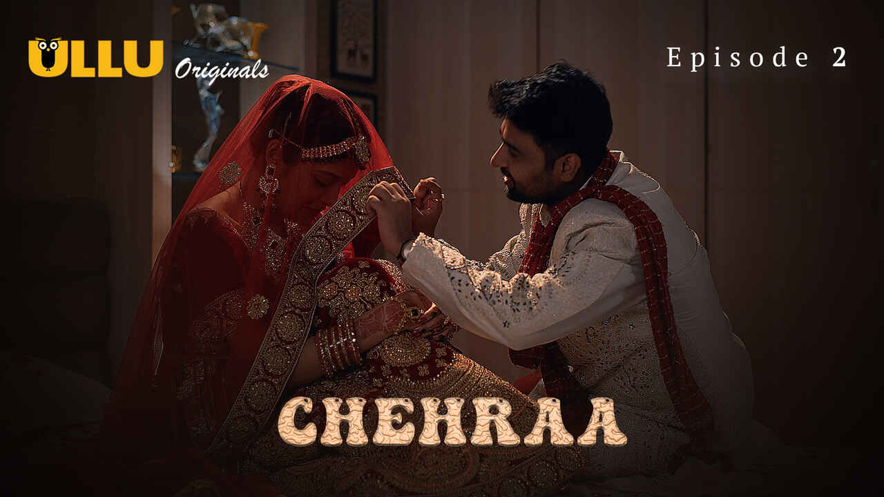 Chehraa 2024 Ullu Originals Hindi Porn Web Series Episode 2