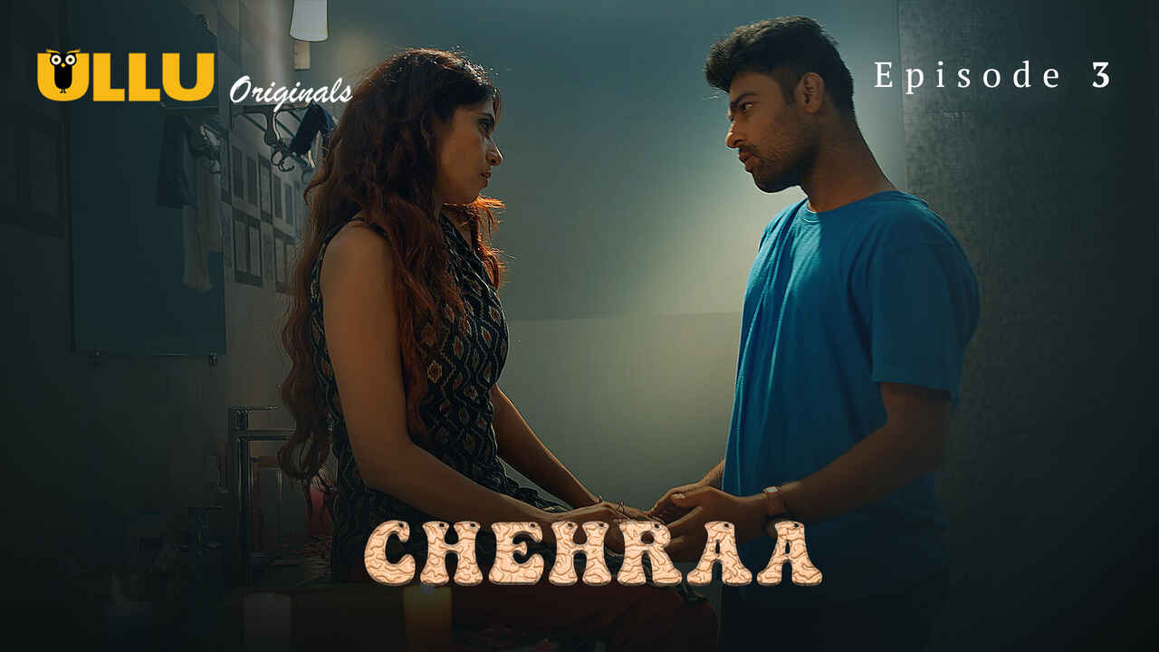 Chehraa 2024 Ullu Originals Hindi Porn Web Series Episode 3