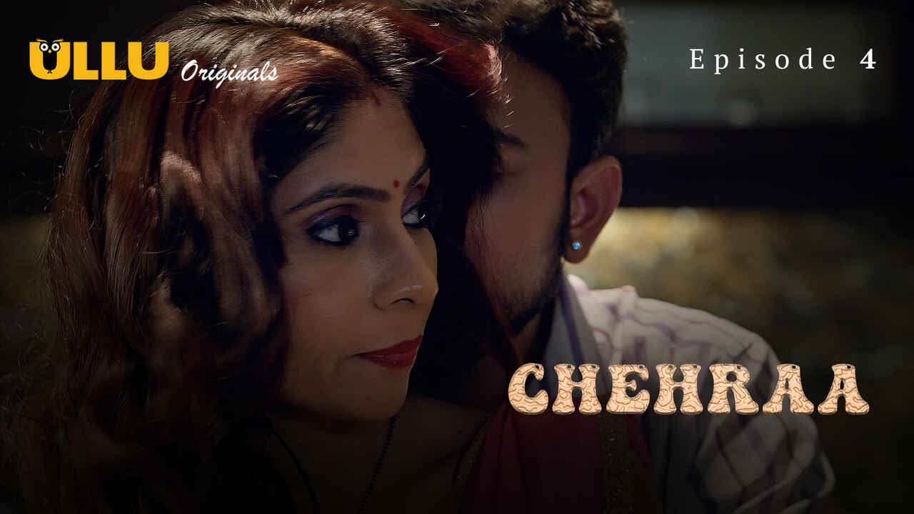 Chehraa 2024 Ullu Originals Hindi Porn Web Series Episode 4