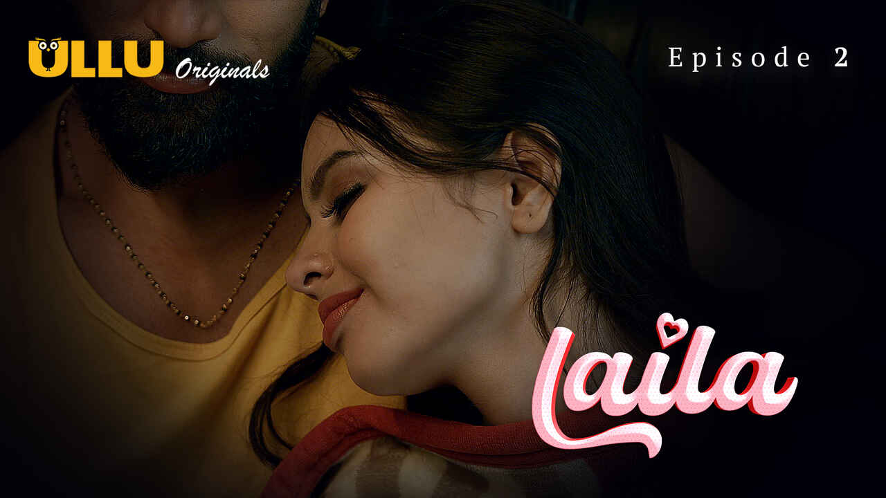 Laila 2024 Ullu Originals Hindi Porn Web Series Episode 2