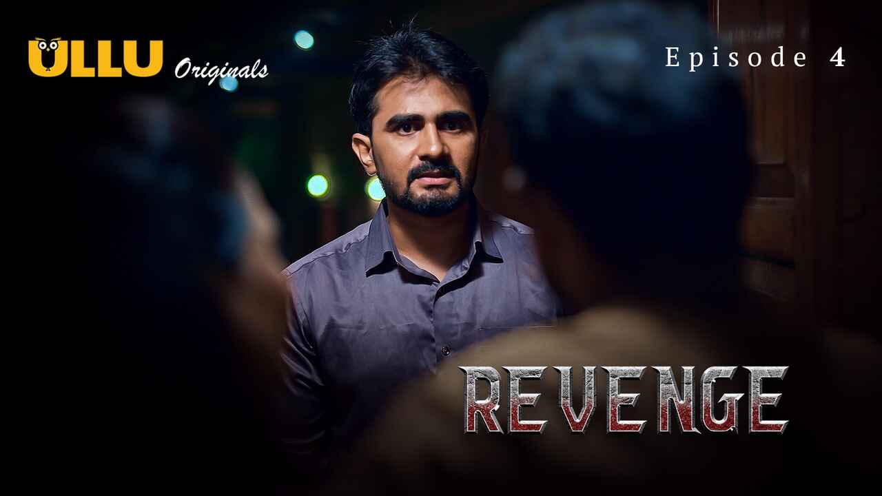 Revenge 2024 Ullu Originals Hindi Porn Web Series Episode 4