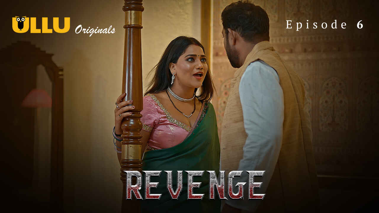 Revenge 2024 Ullu Originals Hindi Porn Web Series Episode 6