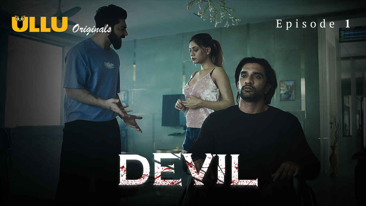 Devil 2024 Ullu Originals Hindi Porn Web Series Episode 1