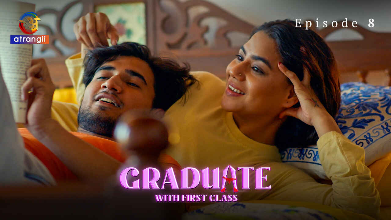 graduate with first class 2024 atrangii episode 7 Free Porn Video