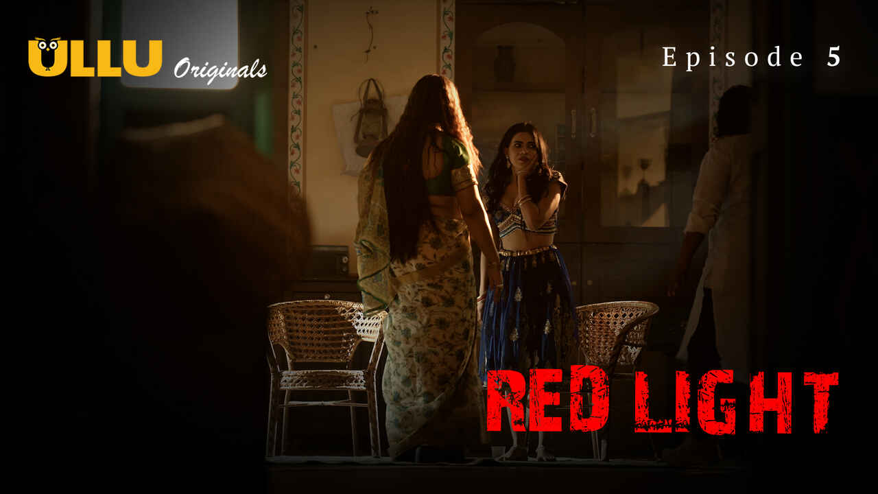 Red Light 2024 Ullu Originals Hindi Porn Web Series Episode 5