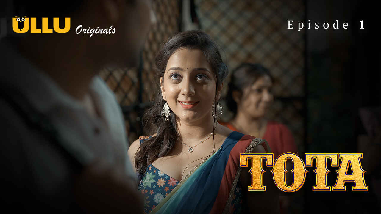 Tota 2024 Ullu Originals Hindi Porn Web Series Episode 1