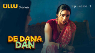 De Dana Dan 2024 Ullu Originals Hindi Porn Web Series Ep 1