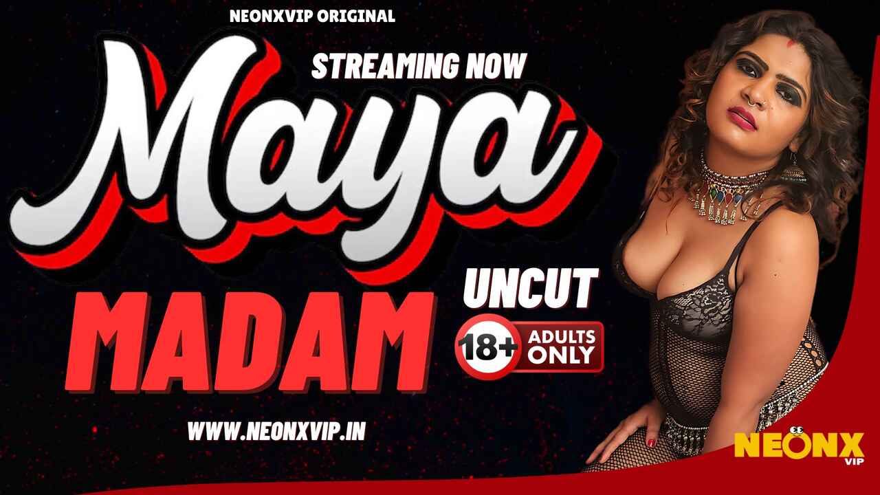 maya madam neonx short film Free Porn Video