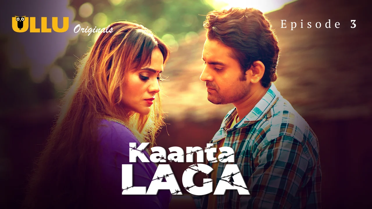 Kaanta Laga 2024 Ullu Hindi Porn Web Series Episode 3