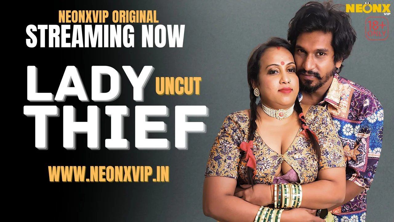 Lady Thief 2025 Neonx Vip Hindi Uncut Porn Video