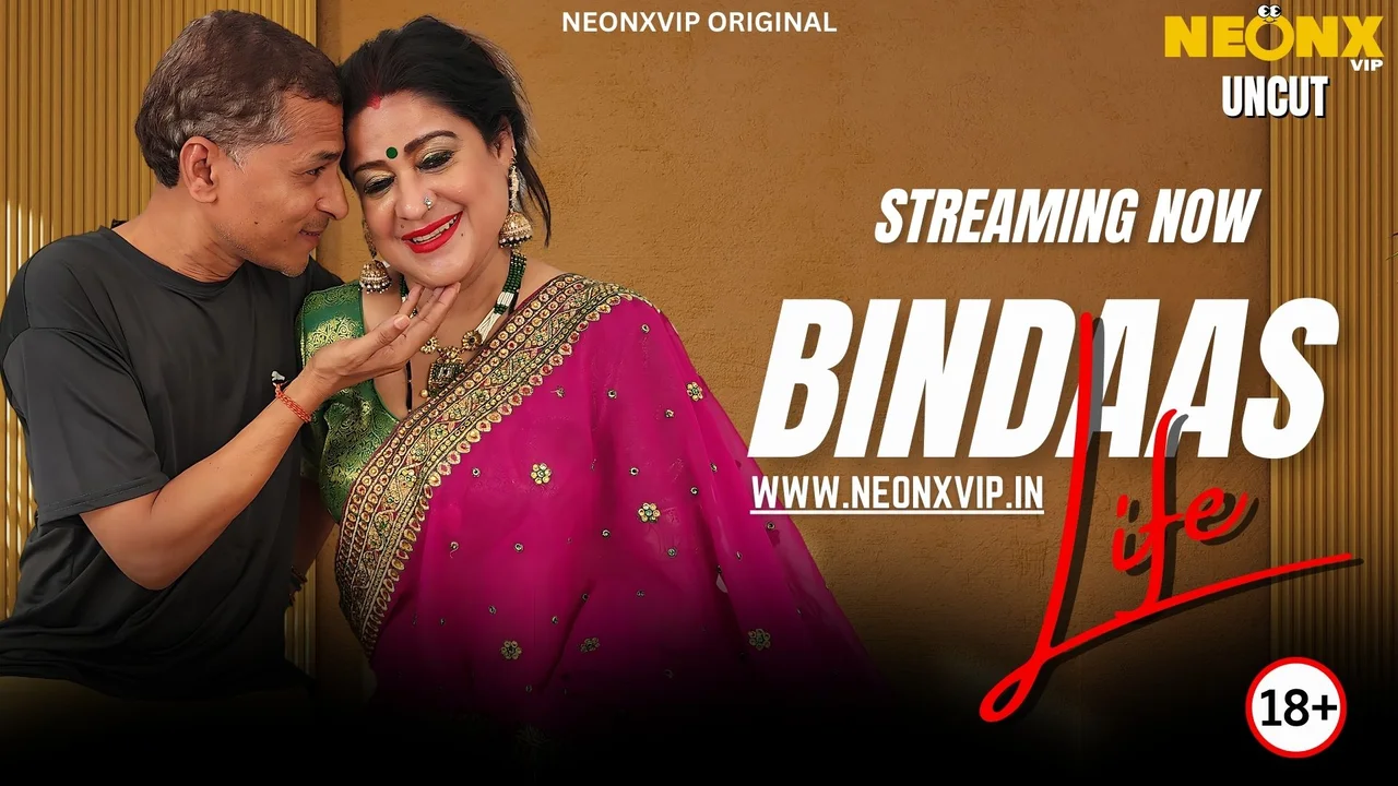 Bindaas Life 2025 Neonx Vip Hindi Uncut Porn Video