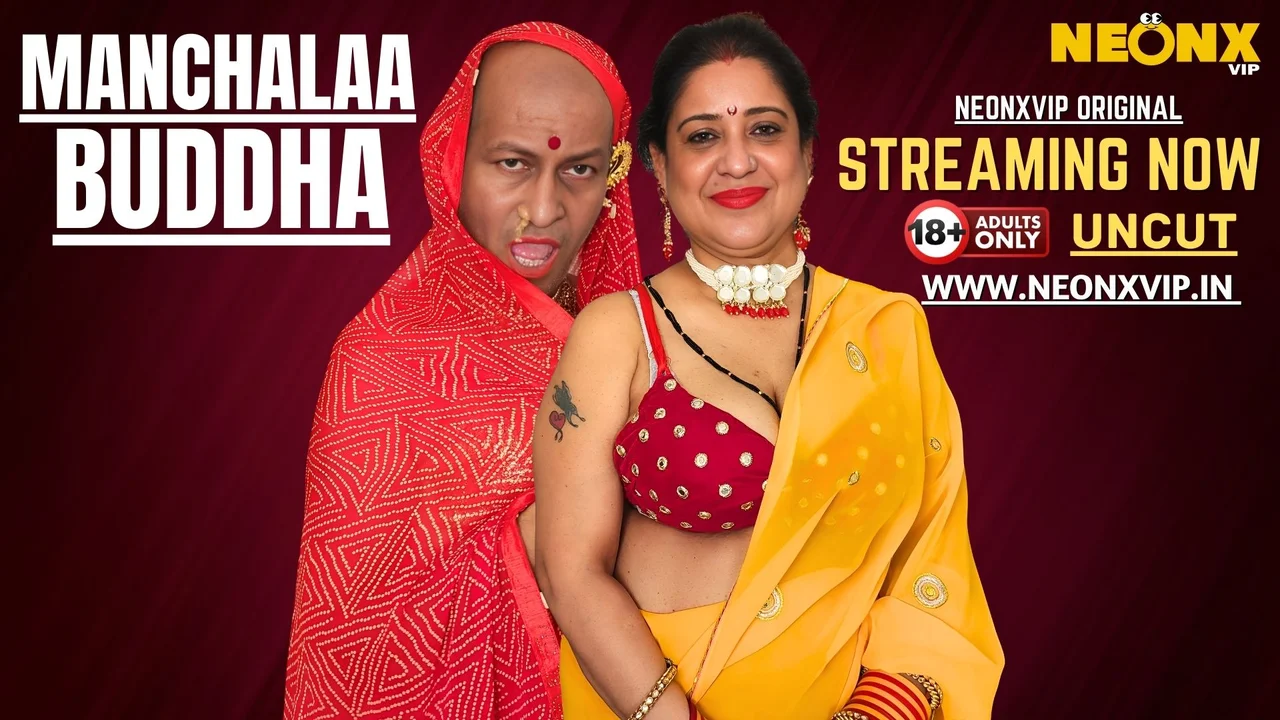 Manchalaa Buddha 2025 Neonx Vip Hindi Uncut Porn Video