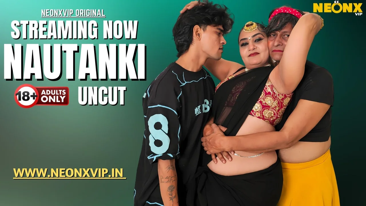 Nautanki 2025 Neonx Vip Hindi Uncut Porn Video