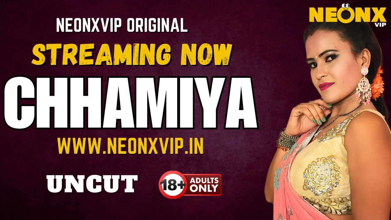 Chhamiya 2025 Neonx Vip Hindi Uncut Porn Video